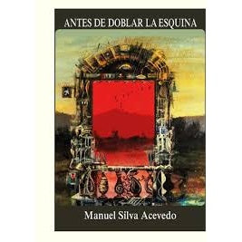 ANTES DE DOBLAR LA ESQUINA
