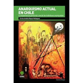 ANARQUISMO ACTUAL EN CHILE