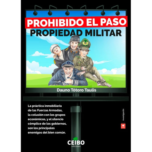 PROHIBIDO EL PASO PROPIEDAD MILITAR