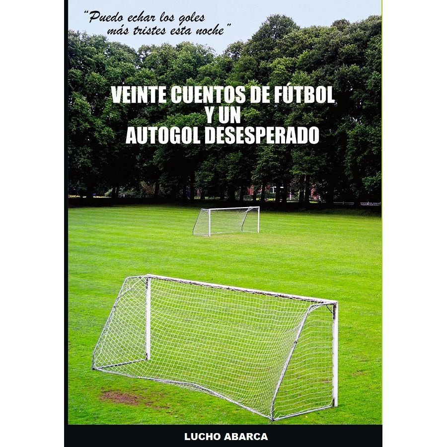 VEINTE CUENTOS DE FUTBOL
