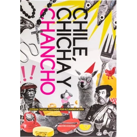 CHILE CHICHA Y CHANCHO