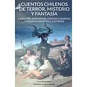 CUENTOS CHILENOS DE TERROR MISTERIO Y FANTASIA