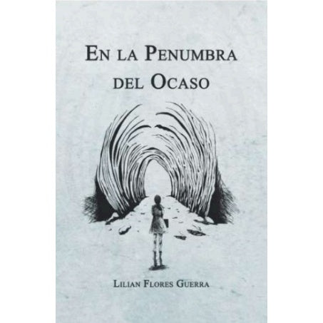 EN LA PENUMBRA DEL OCASO