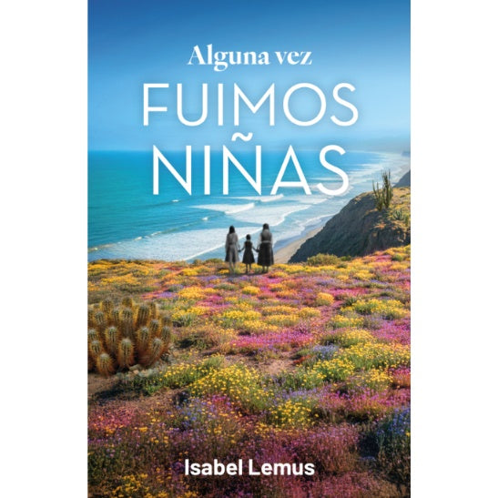 ALGUNA VEZ FUIMOS NIÑAS