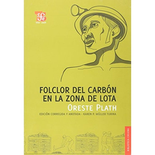 FOLCLOR DEL CARBON EN LA ZONA DE LOTA