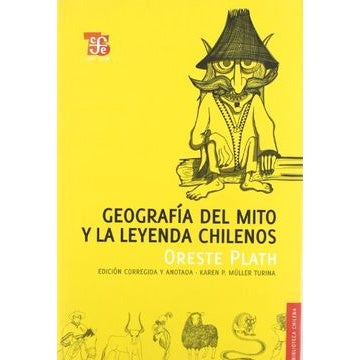 GEOGRAFIA DEL MITO Y LA LEYENDA CHILENOS