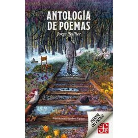 JORGE TEILLIER ANTOLOGIA DE POEMAS (VIENTOS DEL PUEBLO)