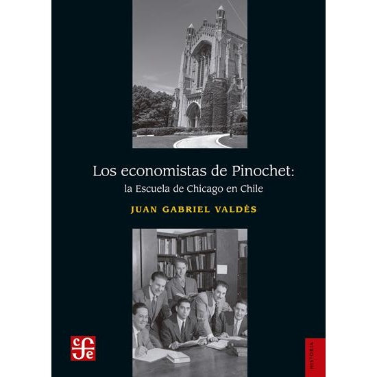 LOS ECONOMISTAS DE PINOCHET