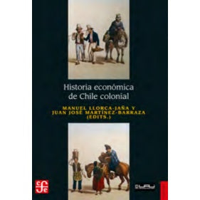 HISTORIA ECONOMICA DE CHILE COLONIAL