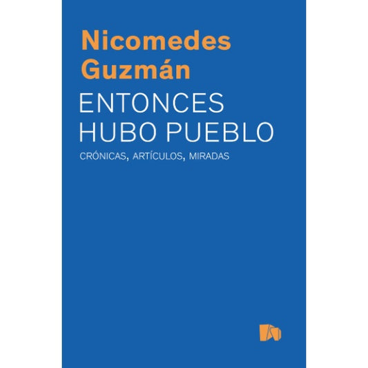 ENTONCES HUBO PUEBLO