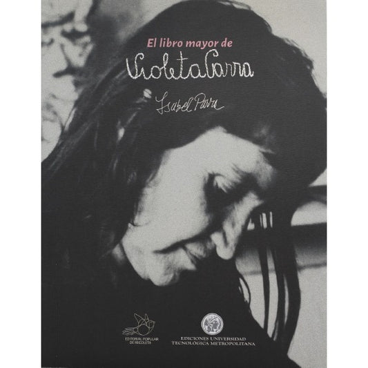 EL LIBRO MAYOR DE VIOLETA PARRA