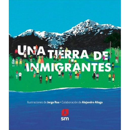 UNA TIERRA DE INMIGRANTES