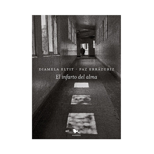 EL INFARTO DEL ALMA (HUEDERS)