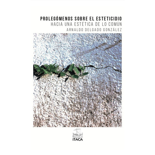 PROLEGOMENOS SOBRE EL ESTETICIDIO