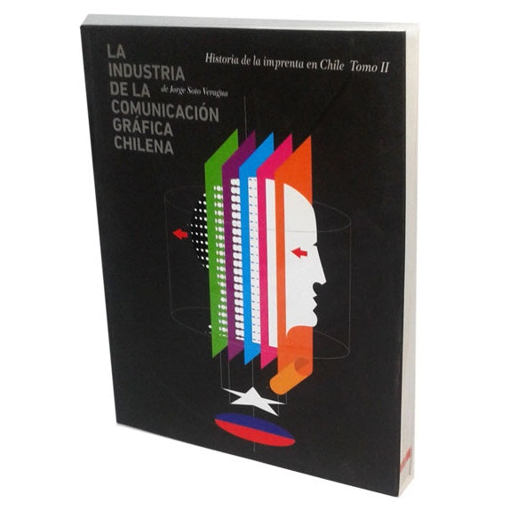 LA INDUSTRIA DE LA COMUNICACION GRAFICA CHILENA
