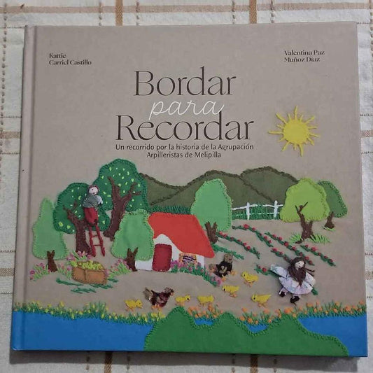 KATTIE CARRIEL CASTILLO - BORDAR PARA RECORDAR | LIBRO