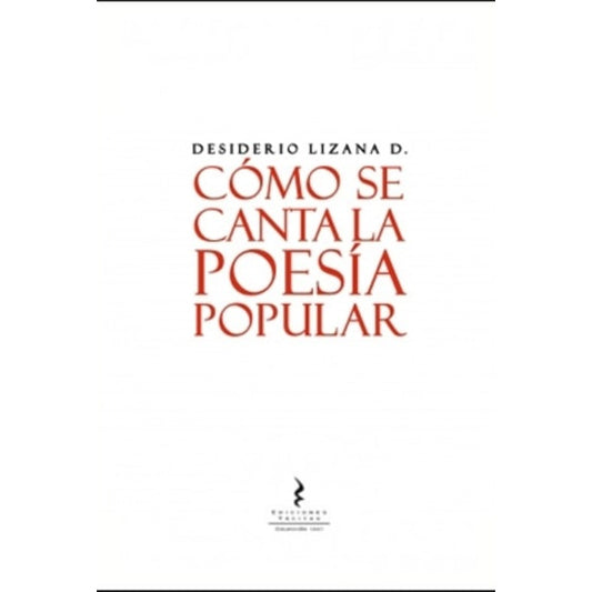 COMO SE CANTA LA POESIA POPULAR
