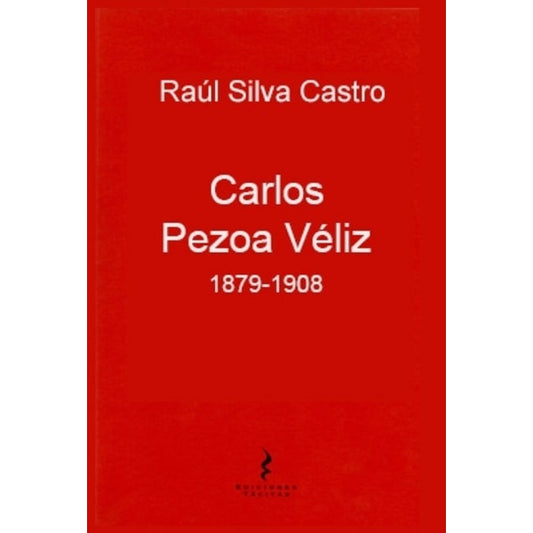 CARLOS PEZOA VELIZ 1879-1908