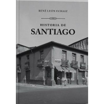 HISTORIA DE SANTIAGO