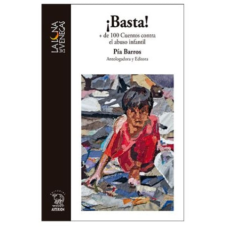 BASTA! + DE CIEN CUENTOS CONTRA EL ABUSO INFANTIL