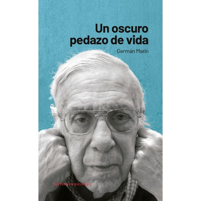 UN OSCURO PEDAZO DE VIDA
