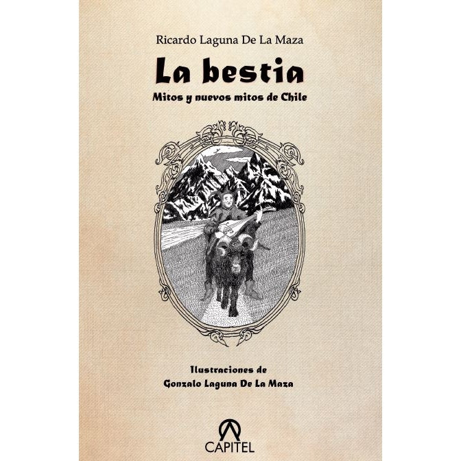 LA BESTIA. MITOS Y NUEVOS