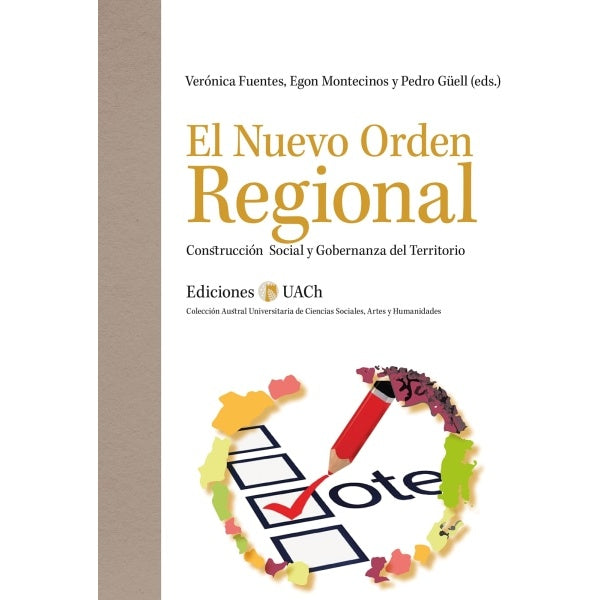 EL NUEVO ORDEN REGIONAL CONSTRUCCION SOCIAL Y GOBERNANZA DEL TERRITORIO