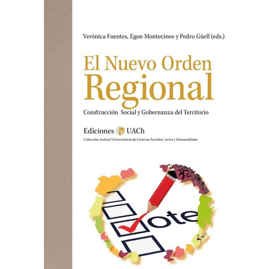 EL NUEVO ORDEN REGIONAL CONSTRUCCION SOCIAL Y GOBERNANZA DEL TERRITORIO