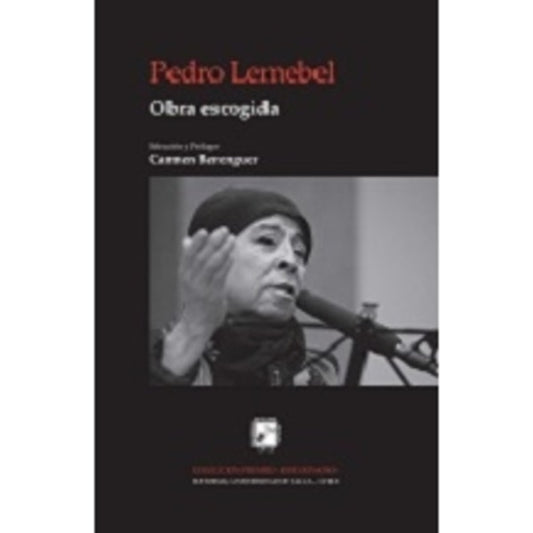 PEDRO LEMEBEL OBRA ESCOGIDA