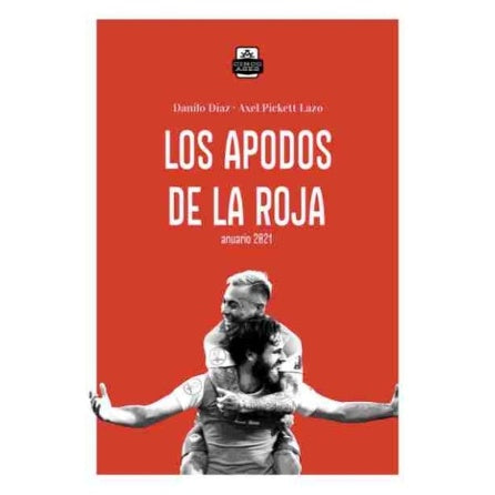 LOS APODOS DE LA ROJA ANUARIO 2021
