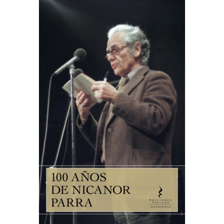 100 AÑOS DE NICANOR PARRA