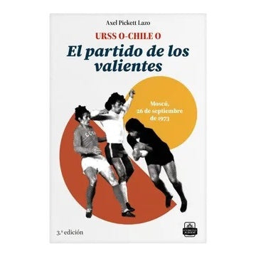 EL PARTIDO DE LOS VALIENTES (3RA EDICION)