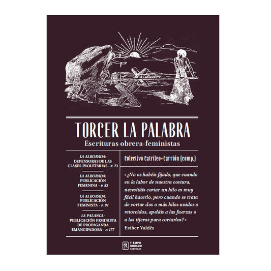TORCER LA PALABRA. ESCRITURAS OBRERA-FEMINISTAS