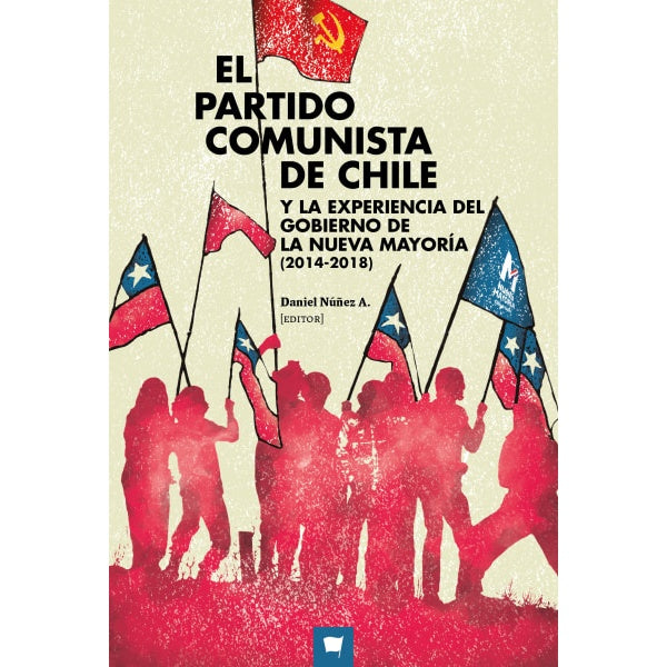 EL PARTIDO COMUNISTA DE CHILE