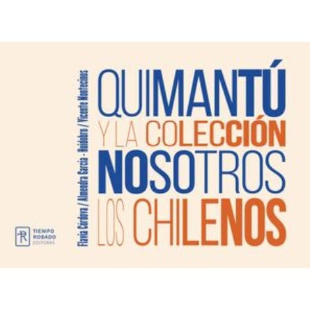 QUIMANTU Y LA COLECCION NOSOTROS LOS CHILENOS