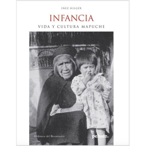 INFANCIA: VIDA Y CULTURA MAPUCHE
