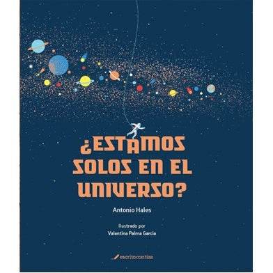 ESTAMOS SOLOS EN EL UNIVERSO