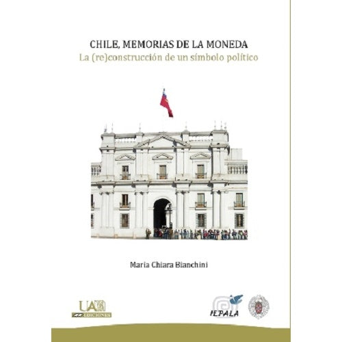 CHILE. MEMORIAS DE LA MONEDA