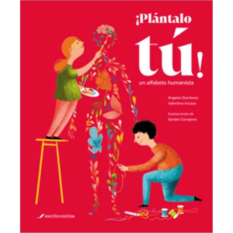 PLANTALO TU. UN ALFABETO HUMANISTA