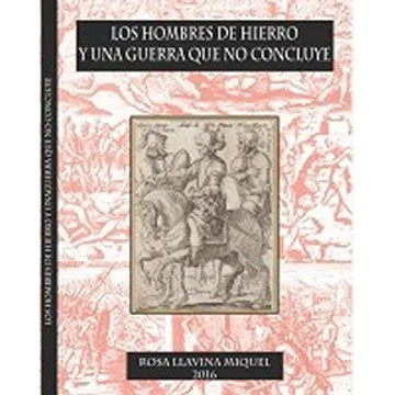 LOS HOMBRES DE HIERRO Y UNA GUERRA QUE NO CONCLUYE