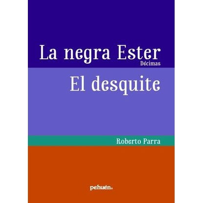 LA NEGRA ESTER & EL DESQUITE