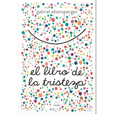 EL LIBRO DE LA TRISTEZA