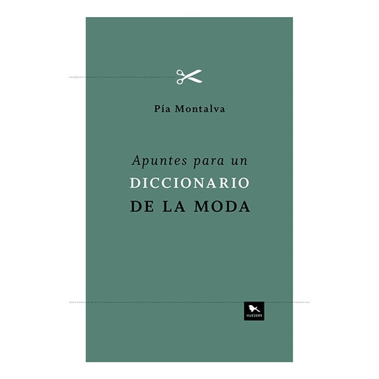 APUNTES PARA UN DICCIONARIO DE LA MODA