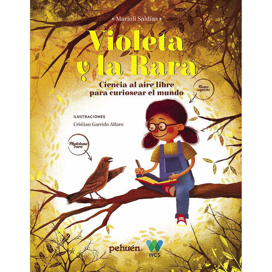 VIOLETA Y LA RARA. CIENCIA AL AIRE LIBRE PARA CURIOSEAR EL MUNDO