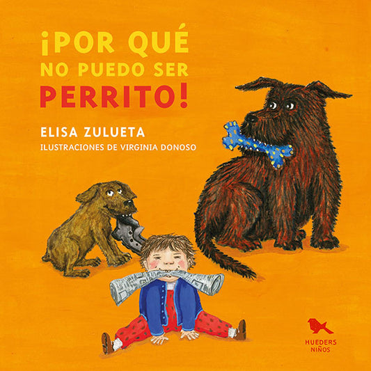POR QUE NO PUEDO SER PERRITO