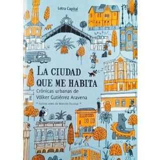 LA CIUDAD QUE ME HABITA