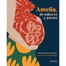 AMELIA DE SABERES Y PARTOS