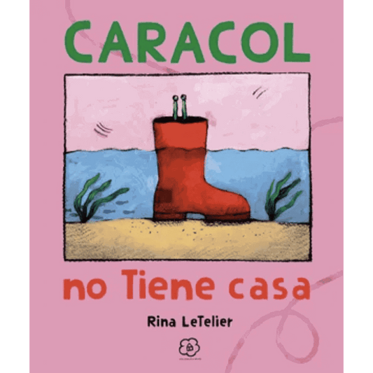 CARACOL NO TIENE CASA
