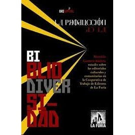 LA PRODUCCIÓN DE LA BIBLIODIVERSIDAD