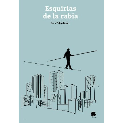 ESQUIRLAS DE LA RABIA
